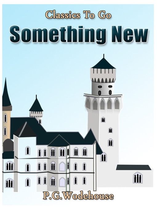 Title details for Something New by P. G. Wodehouse - Available